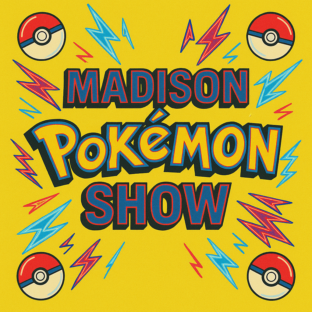 Madison Pokemon Show Tables Now On Sale (Sunday, March 29)